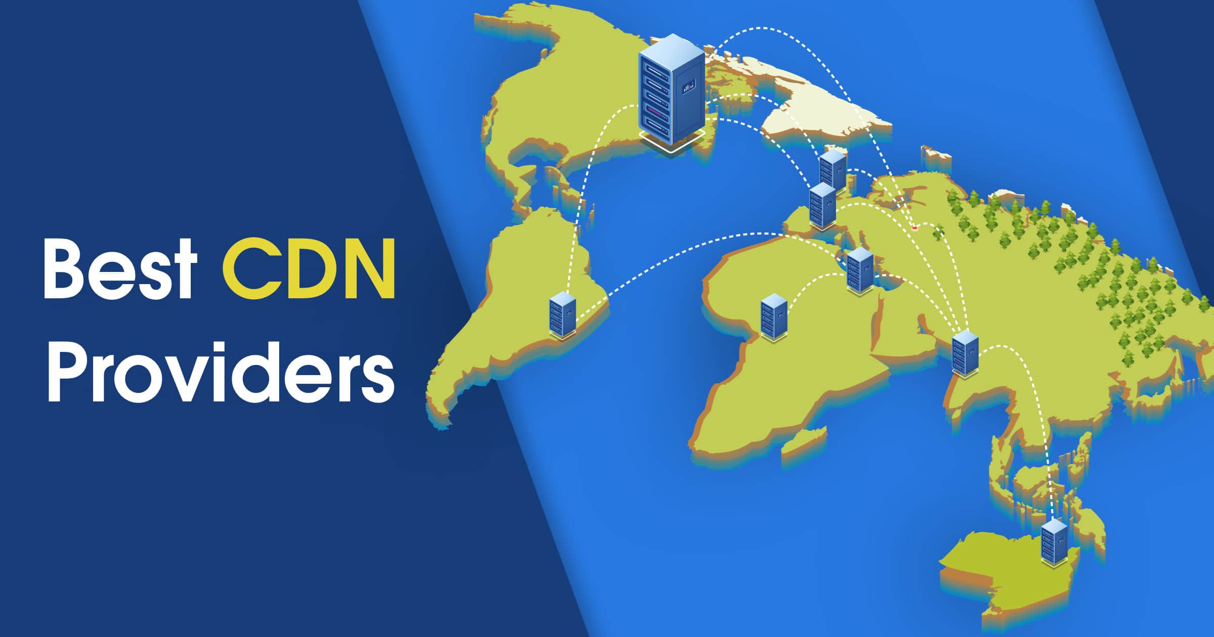 تعرف على أفضل شبكات توصيل المحتوى CDNs ومميزاتهم